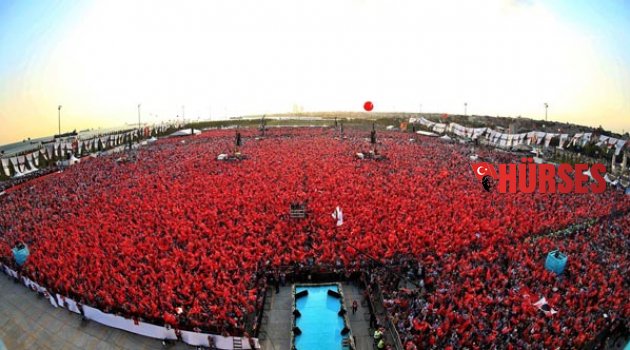 DEMOKRASİ NÖBETLERİ BUGÜN TAÇLANIYOR