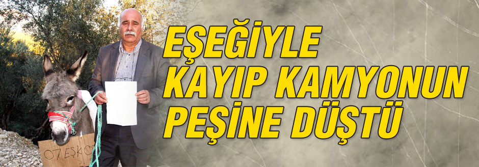 Kayıp Kamyonunu Eşeğiyle Arıyor