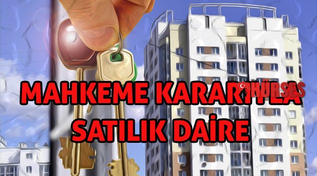Mahkeme kararıyla satılık 3+1 daire