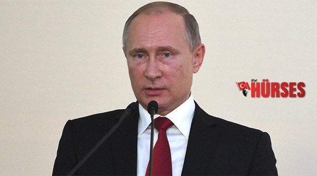 PUTİN ‘NE BEKLİYORSUNUZ?’ DEDİ