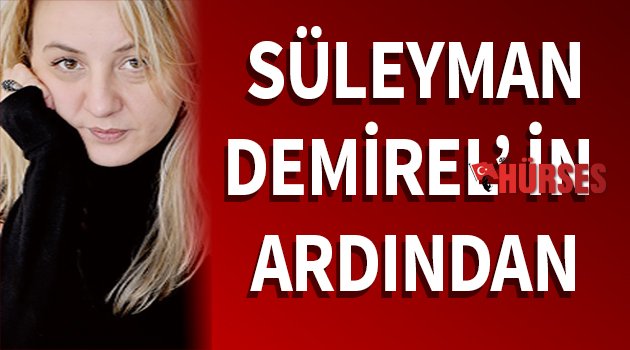 EBRU KÜÇÜKAYDIN YAZIYOR