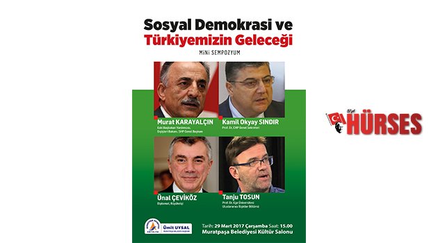 TÜRKİYE'NİN GELECEĞİ KONUŞULACAK