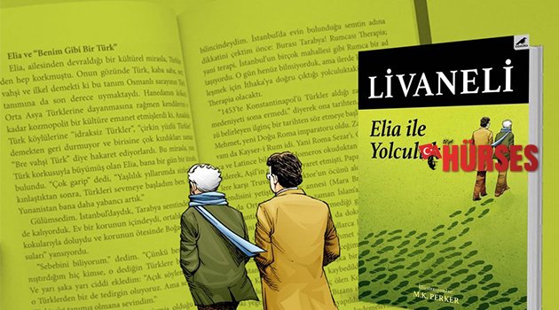Zülfü Livaneli / Elia İle Yolculuk İhanet ve direniş arasında…