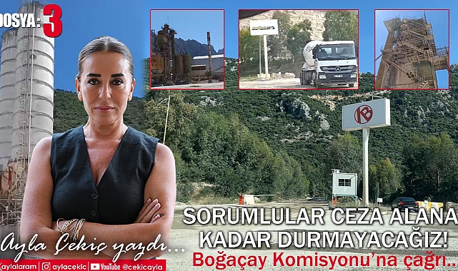 Sorumlular Ceza Alana Kadar Durmayacağız! Boğaçay Komisyonu'na Çağrı