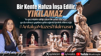 Bir Kente Hafıza İnşa Edilir! Yıkılamaz