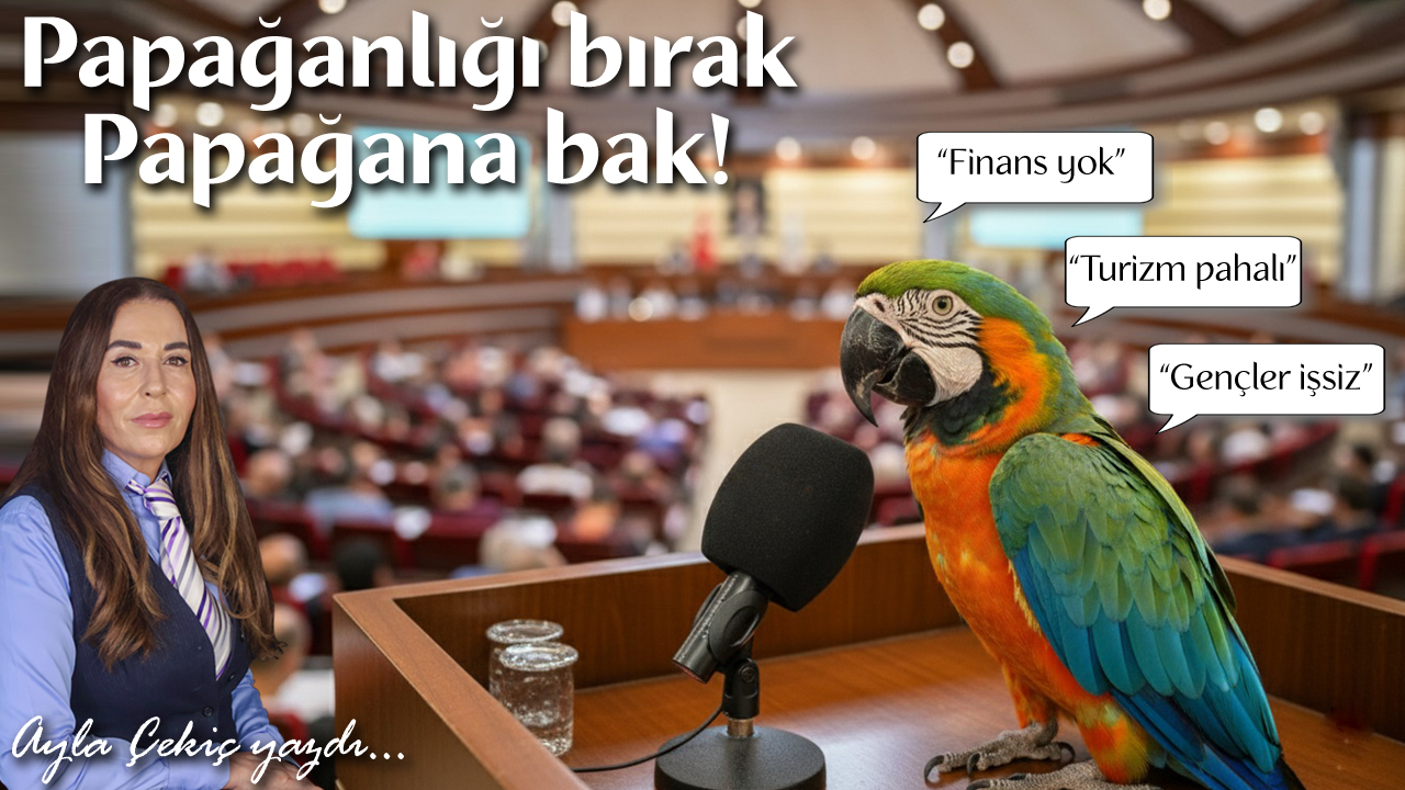 Papağanlığı bırak, papağana bak! Antalya’nın gündemini kim belirliyor?
