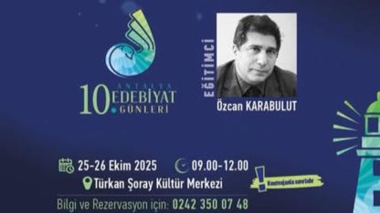 Antalya Edebiyat Günleri atölyelerine son başvuru