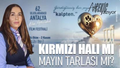 Antalya Altın Portakal’da kırmızı halı mı! Mayın tarlası mı