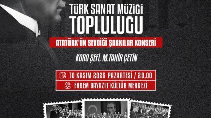 Atatürk, sevdiği şarkılarla Kepez'de anılacak