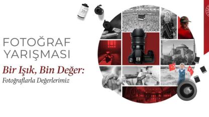 “Bir Işık, Bin Değer” ulusal fotoğraf yarışması başvuruları başladı