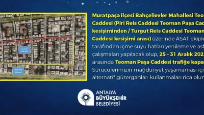 Antalya'nın kalbi 1 hafta trafiğe kapalı