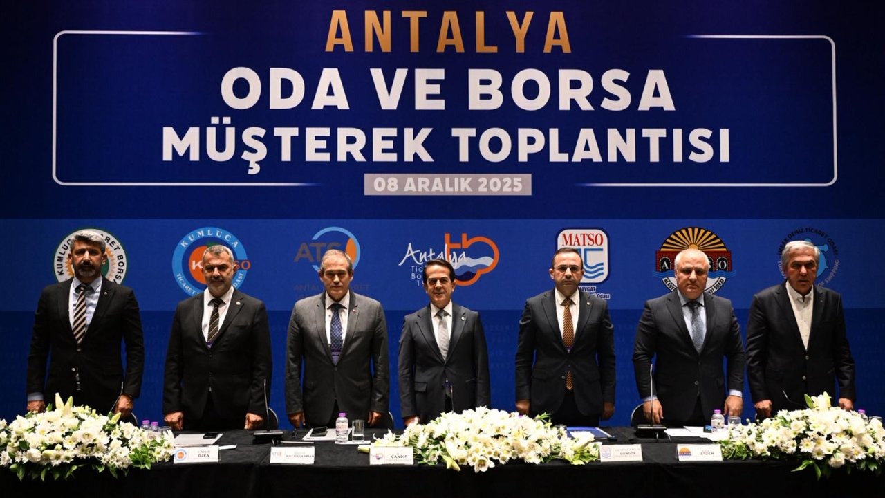 Antalya iş dünyası ortak mesaj verdi: “Kentin kaybedecek zamanı yok”