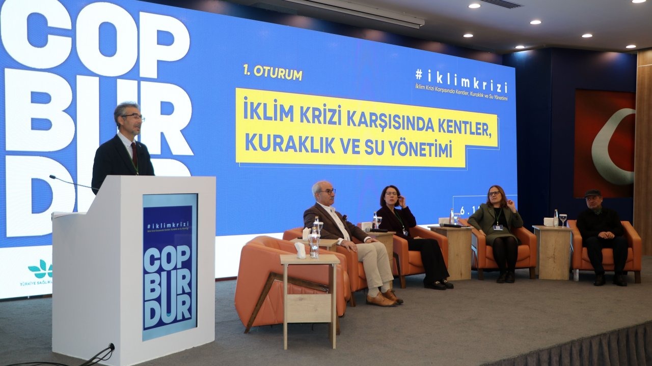 İklim Krizi Karşısında Kentler, Kuraklık ve Su Yönetimi Konferansı düzenlendi