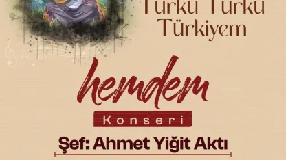 'Türkü Türkü Türkiyem Hemdem' konseri
