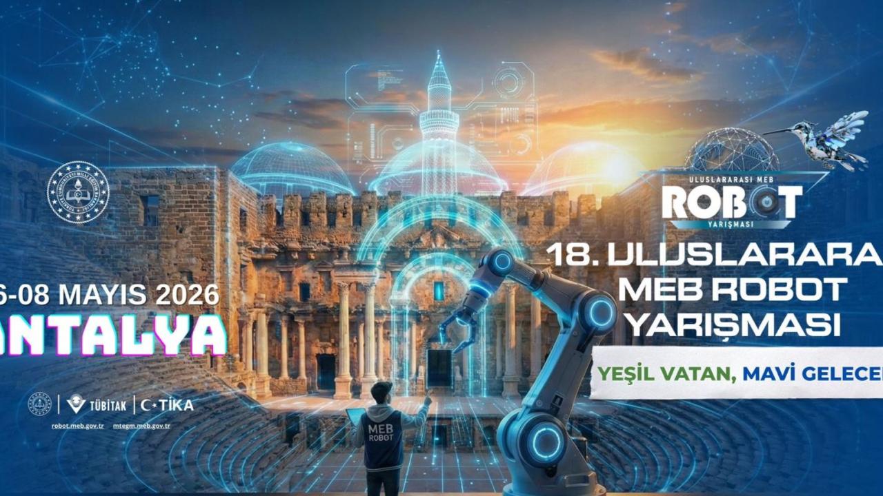 Antalya, Uluslararası MEB Robot Yarışması'na ev sahipliği yapacak