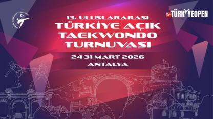 "13. Türkiye Open Taekwondo Turnuvası" Antalya'da gerçekleştirilecek