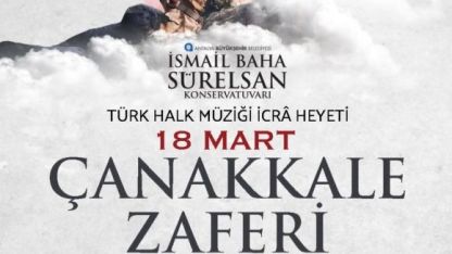 'Bir Destandır Çanakkale' konseri