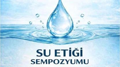 Antalya'da "Su Etiği Sempozyumu" düzenlenecek