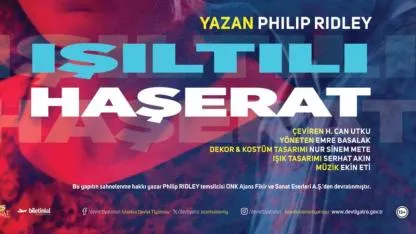 "Işıltılı Haşerat" tiyatro oyunu Antalya'da sahnelenecek