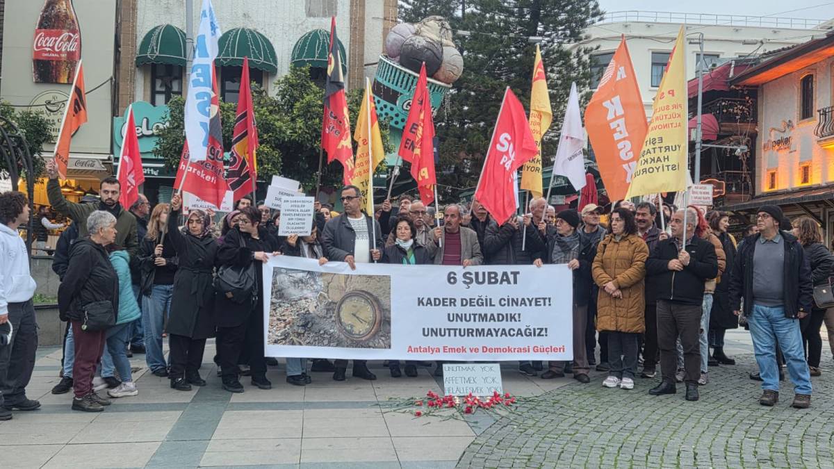 Antalya’da 6 Şubat Anması: “Deprem değil, ihmal öldürdü”