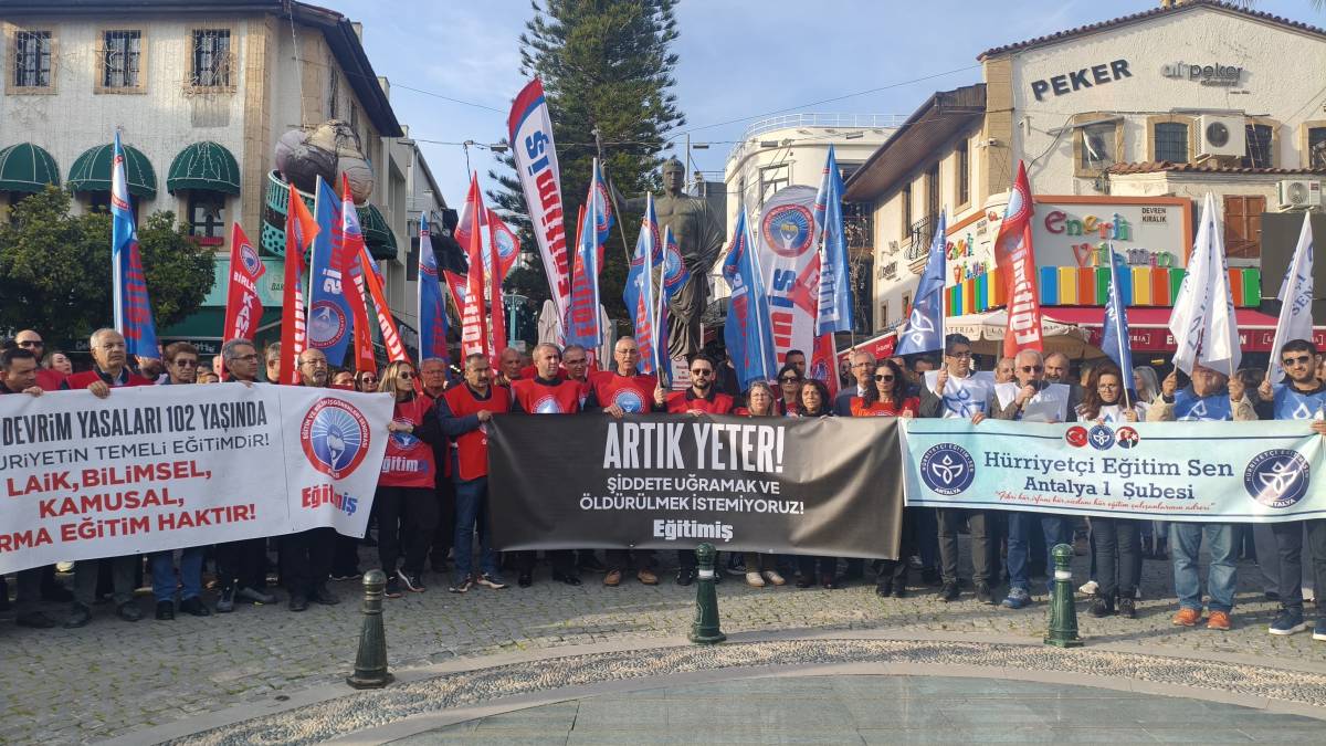 Antalya’da eğitim sendikalarından ortak tepki!