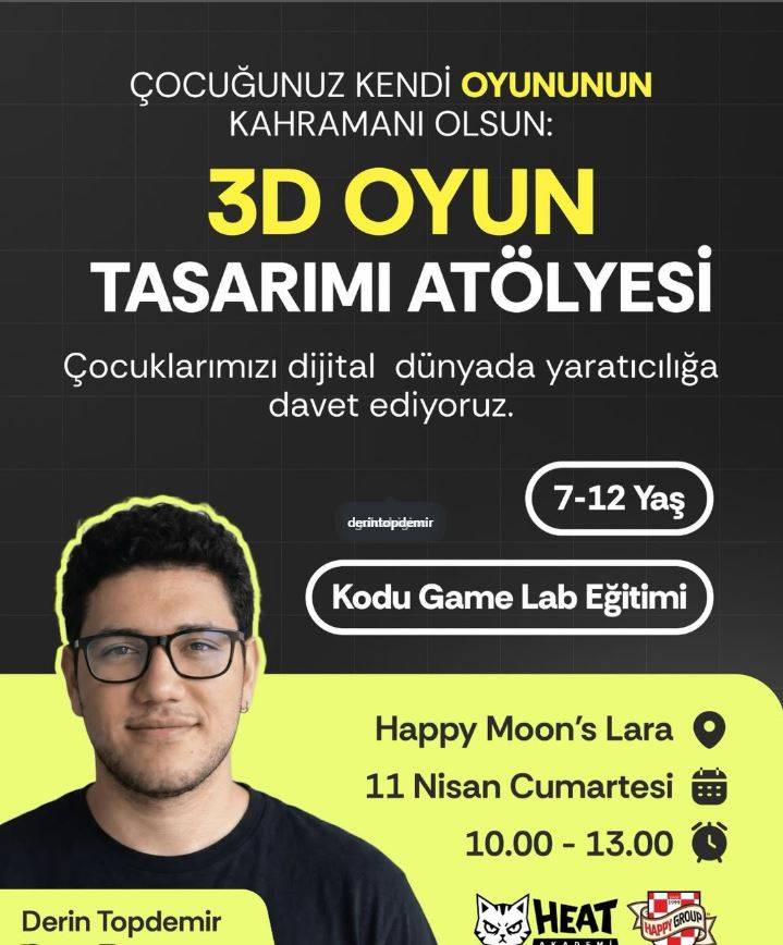 Derin Topdemir’den Antalya’da çocuklara 3D oyun tasarım atölyesi